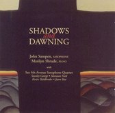 Shadows &Amp; Dawning