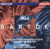 Béla Bartók: Music for Strings, Persussion & Celesta; Concerto for Orchestra
