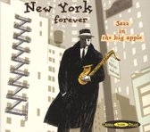 New York Forever Jazz In The Big Apple