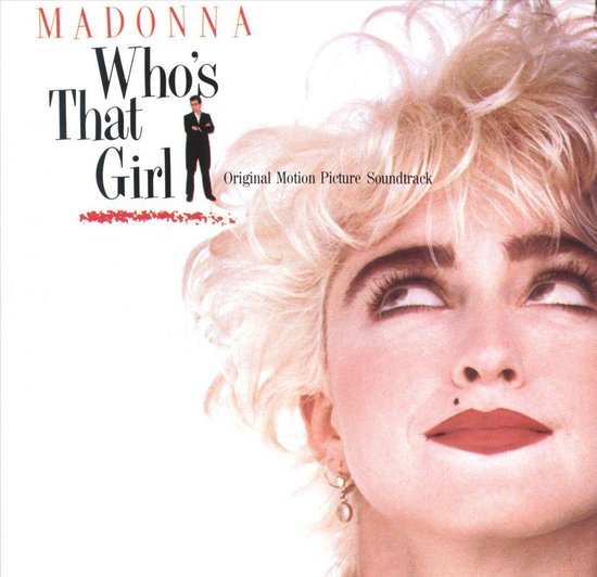 Madonna's gezicht op de hoes van "Who's That Girl". Met blonde krullen en rode lippen.