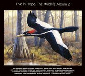 Live in Hope: The Wildlife Album 2