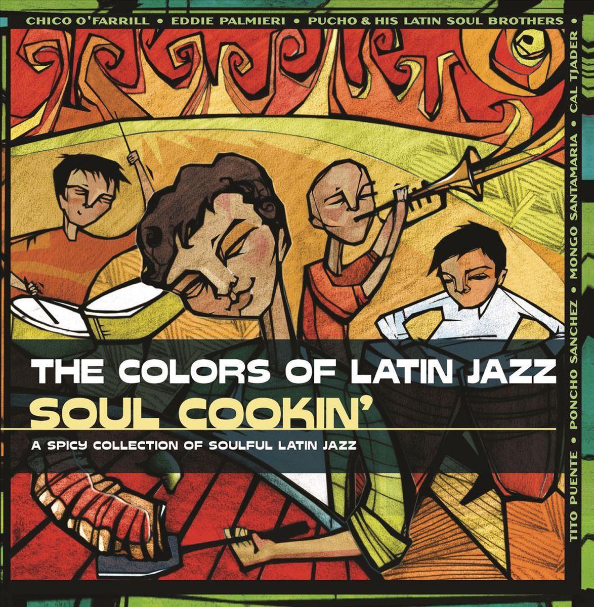 Colors of Latin Jazz: Soul Cookin'