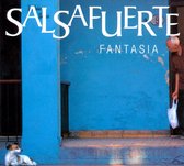 Salsafuerte - Fantasia (CD)