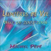 Lumières de Vie: Best of 2001-2008