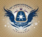 Clubstar In Session 10th Anniversary