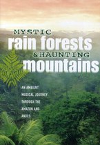 Mystic Rainforests & Haunting Mount