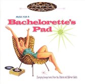 Music For A Bachelorette's Pad