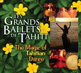 Les Grands Ballets De Tahiti