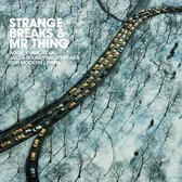 Strange Breaks & Mr. Thing