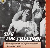 Various Artists - Sing For Freedom. The Story Of The Civil Rights Mo (CD)