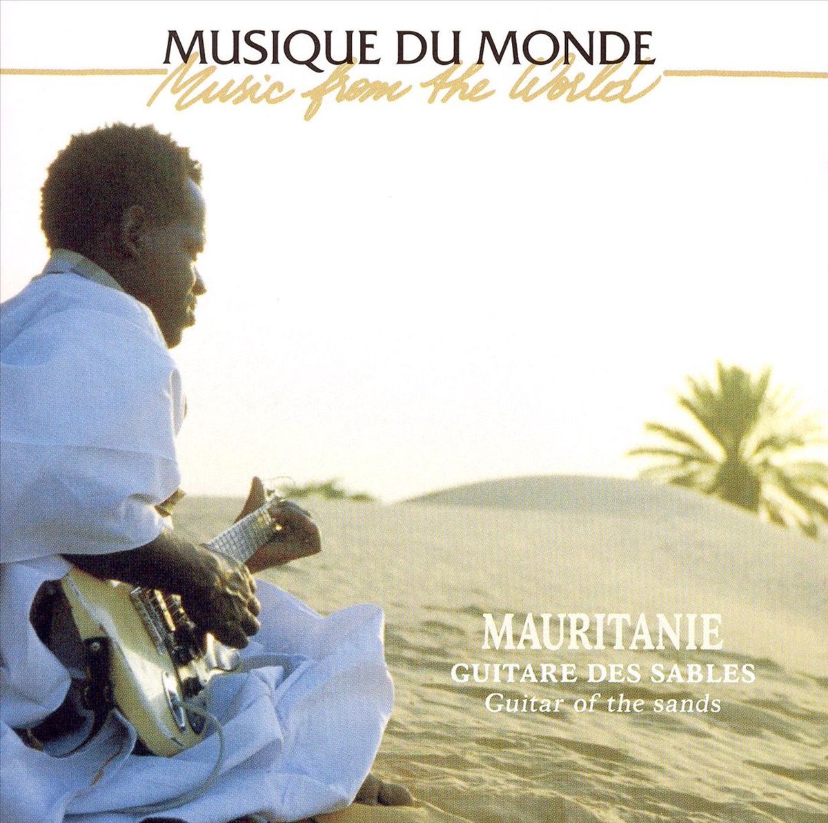 Mauritania: The Guitar Of The Sands