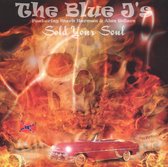 Blue J's - Sold Your Soul (CD)