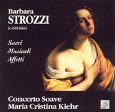 Strozzi: Sacri Musicali Affetti / Concerto Soave