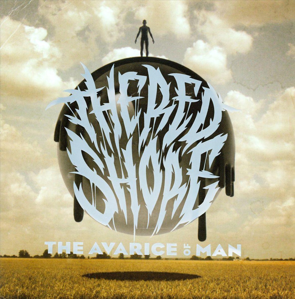 Avarice Of Man