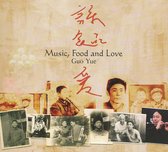 Guo Yue - Music Food And Love (CD)