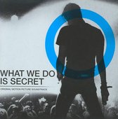 What We Do Is Secret