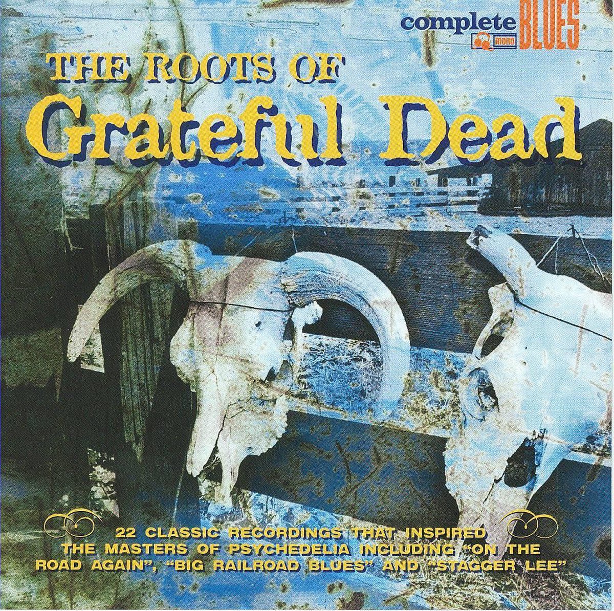 The Roots Of The Grateful Dead