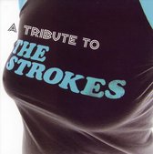 Various Artists - Tribute To The Strokes (CD)