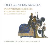 Deo Gratias Anglia / Polyhonies Sacrees