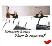 Pour Le Moment/Works And Arrangemen