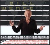 Bill Wence - Analog Man In A Digital World (CD)
