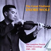 The Great Violonist Endre Wolf (1949-1951 Rec.)