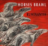 Horses Brawl - Ruminantia (CD)