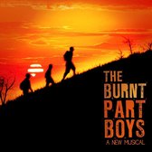 Burnt Part Boys: A New Musical [Original Cast Recording]