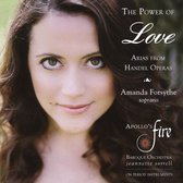 Amanda Forsythe & Apollo's Fire - The Power Of Love, Arias From Händel Operas (CD)