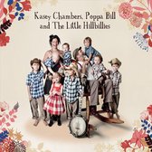 Kasey Chambers,  Poppa Bill And The Little Hillbillies