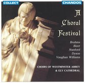 A Choral Festival / Westminster Abbey & Ely Cathedral Choirs