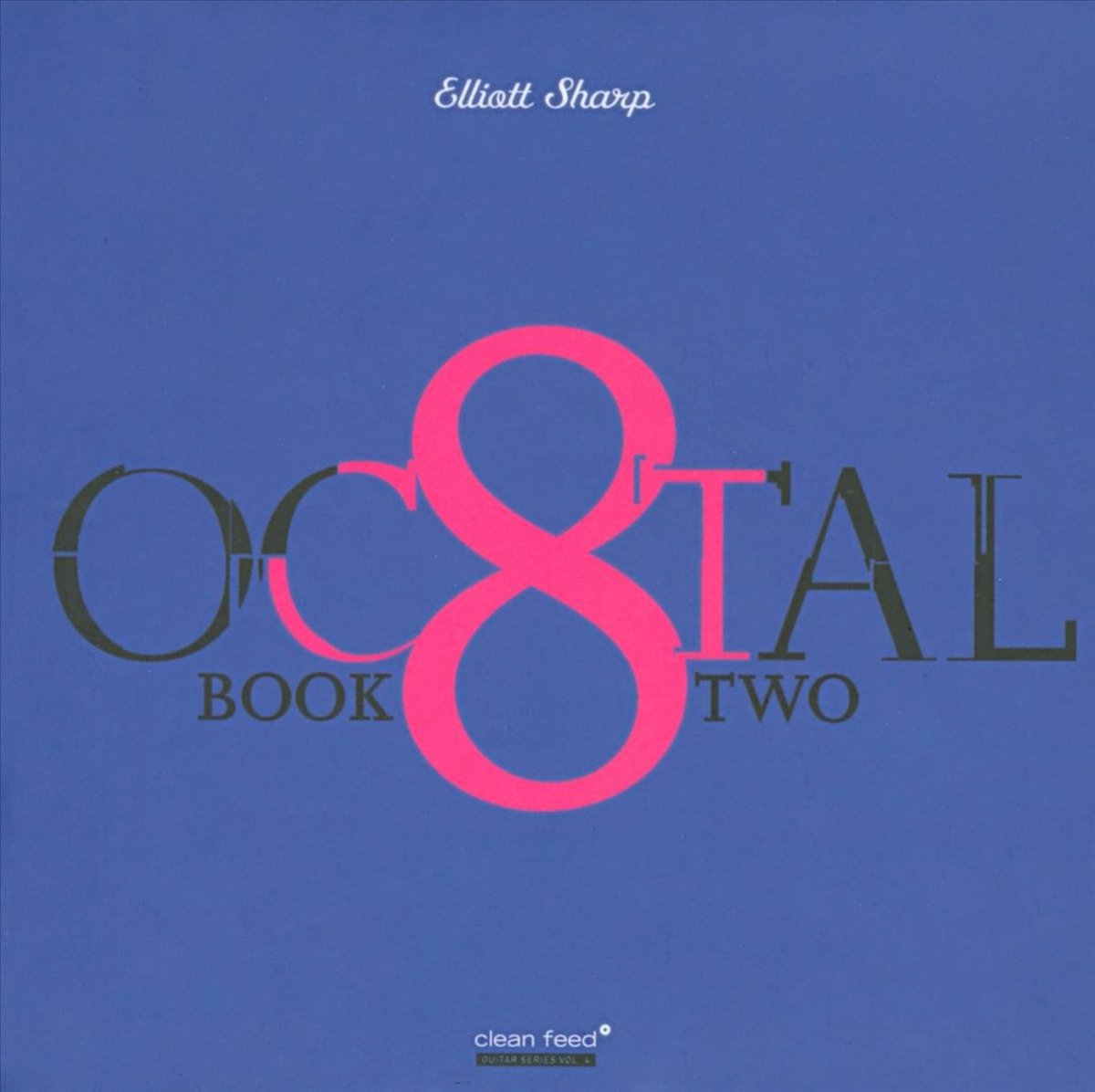 Octal Book Two: Guitar Series, Vol. 4