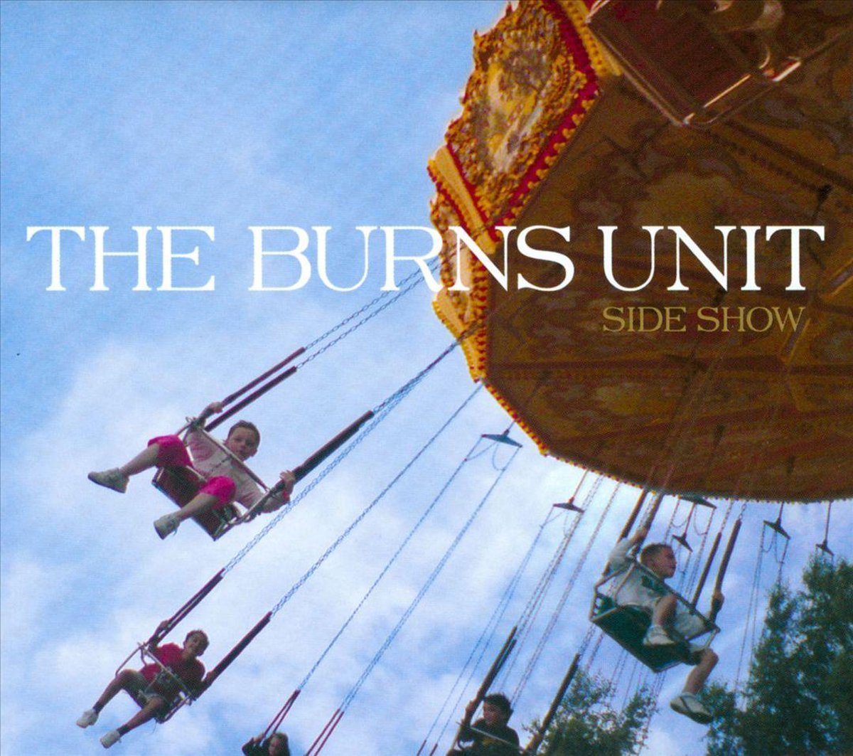 Burns Unit - Side Show