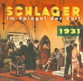 Schlager Im Spiegel Der Zeit 1931