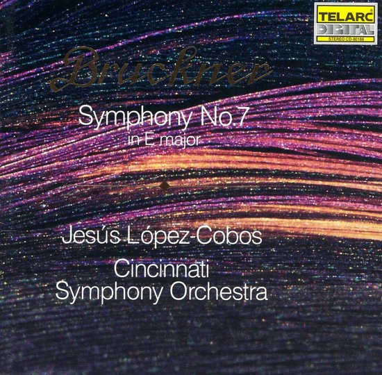 Bruckner Symfonie nr. 7 in E majeur met Jesús López-Cobos en het Cincinnati Symphony Orchestra op Telarc Digital.