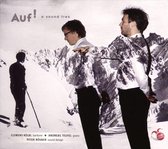 Clemens Kolbl & Andreas Teufel - Auf! A Sound Trek (2 CD)