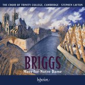 Choir Of Trinity College Cambridge, Stephen Layton - Briggs: Mass For Notre Dame (CD)