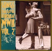 Songs That Got Us Through WW II Vol. 2
