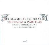 Girolamo Frescobaldi: Toccatas & Partitas