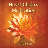 Karunesh - Heart Chakra Meditation I (CD)