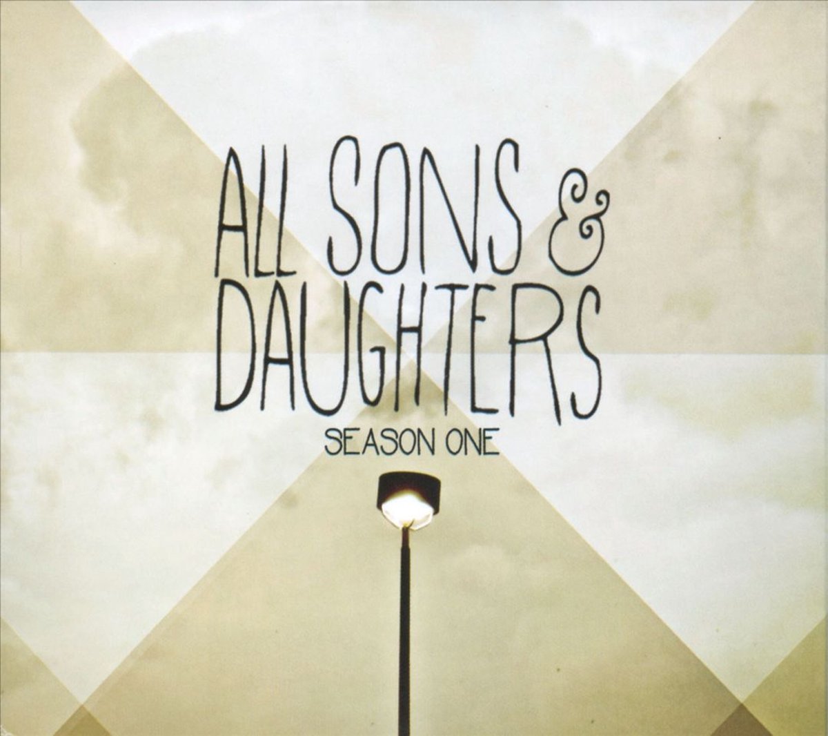 All Sons & Daughters - Season One