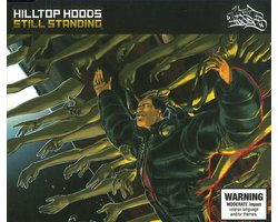 Hilltop Hoods - Still Standing