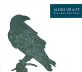 James Grant - Strange Flowers (CD)