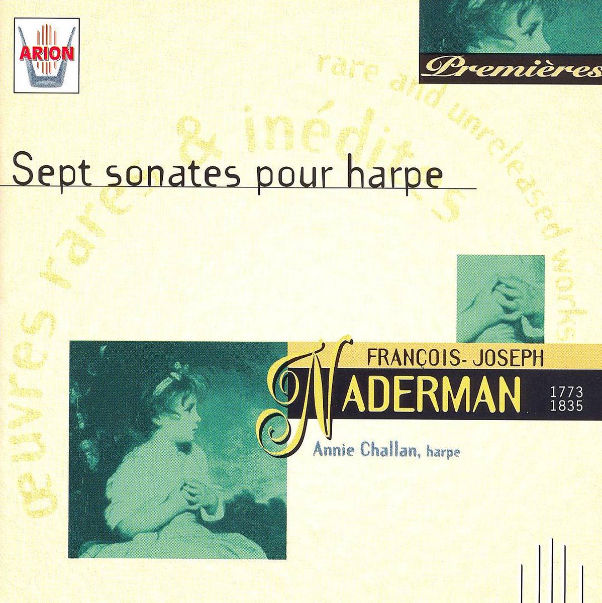 Premieres Naderman: Sept sonates pour harpe / Challan