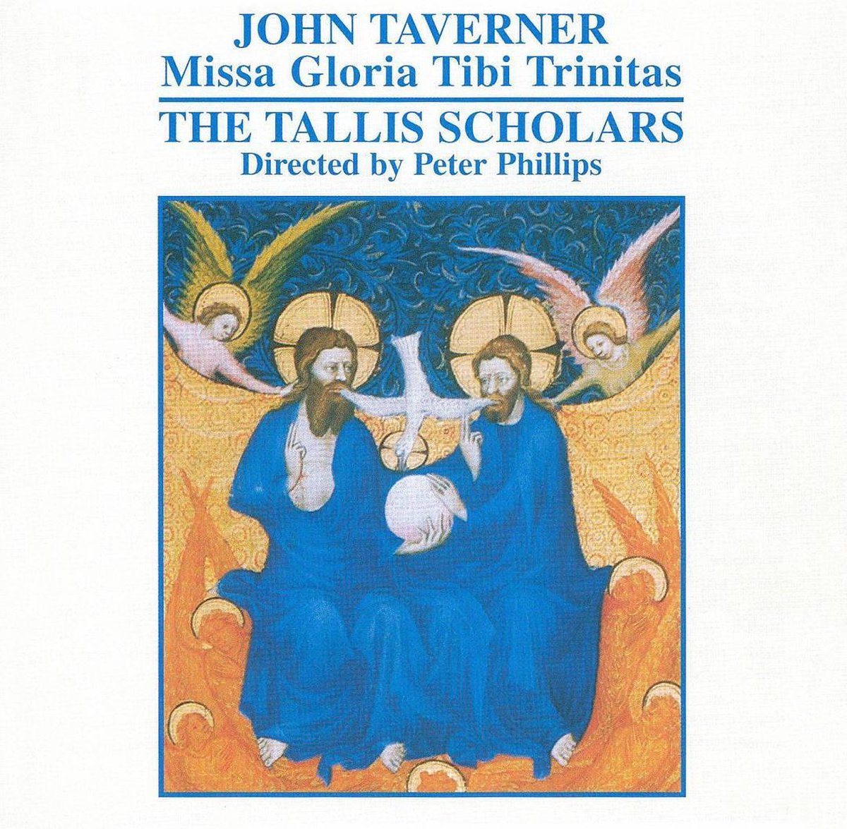 The Tallis Scholars, Peter Phillips - Missa Gloria Tibi Trinitas (CD)
