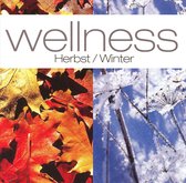 Wellness: Herbst/Winter