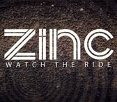 Watch The Ride - Zinc