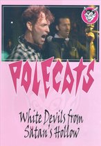 White Devils From  Satan'S Hollow