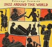 Putumayo Presents: Jazz Around The World