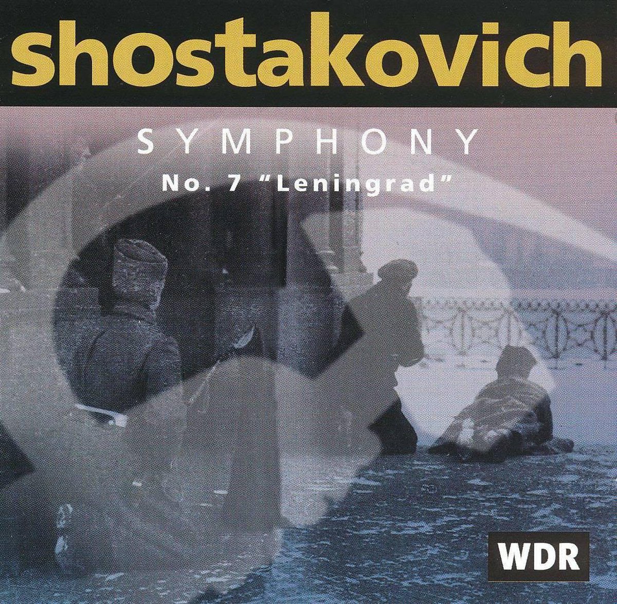 Shostakovich: Symphony No. 7 "Leningrad"